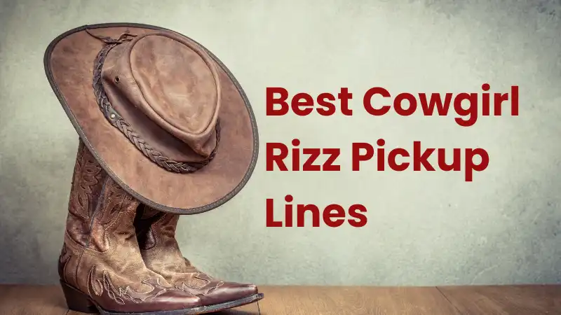 Best Cowgirl Rizz Pickup Lines