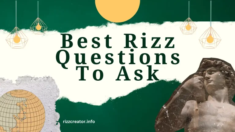 Best Rizz Questions To Ask