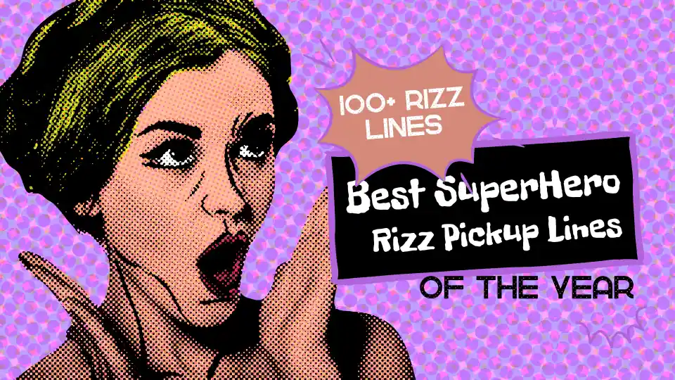 Best Superhero Rizz Pickup Lines