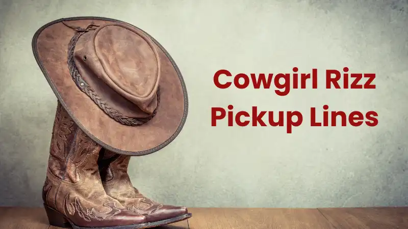 Cowgirl Rizz Pickup Lines