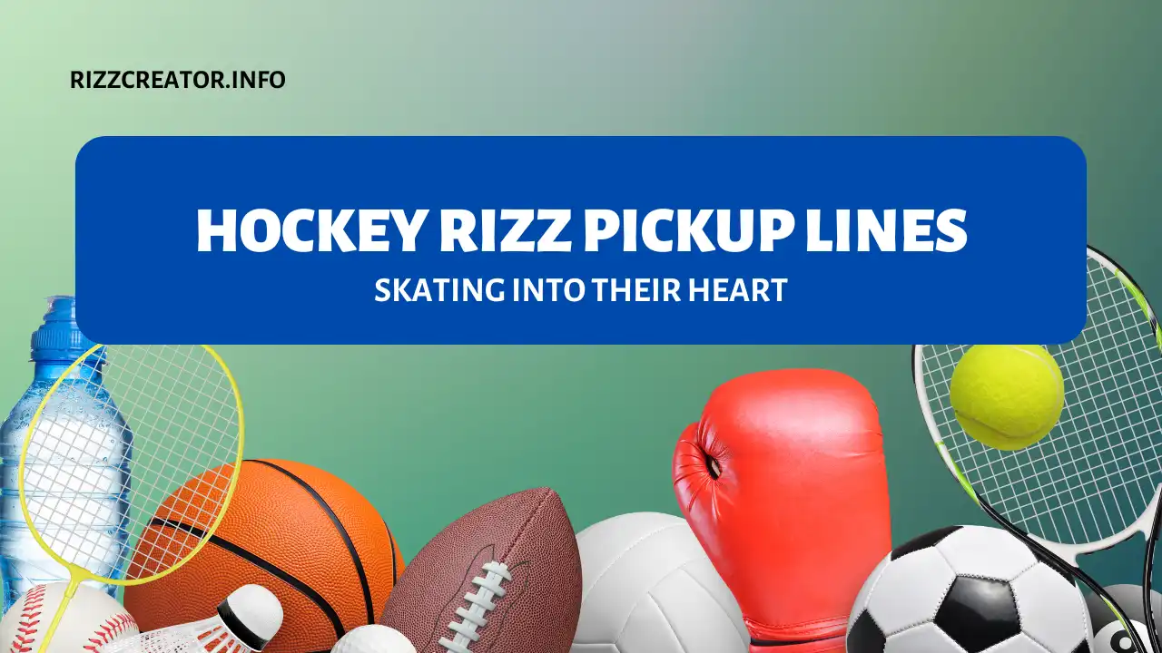 Hockey Rizz Pickup Lines Skating Into Their Heart