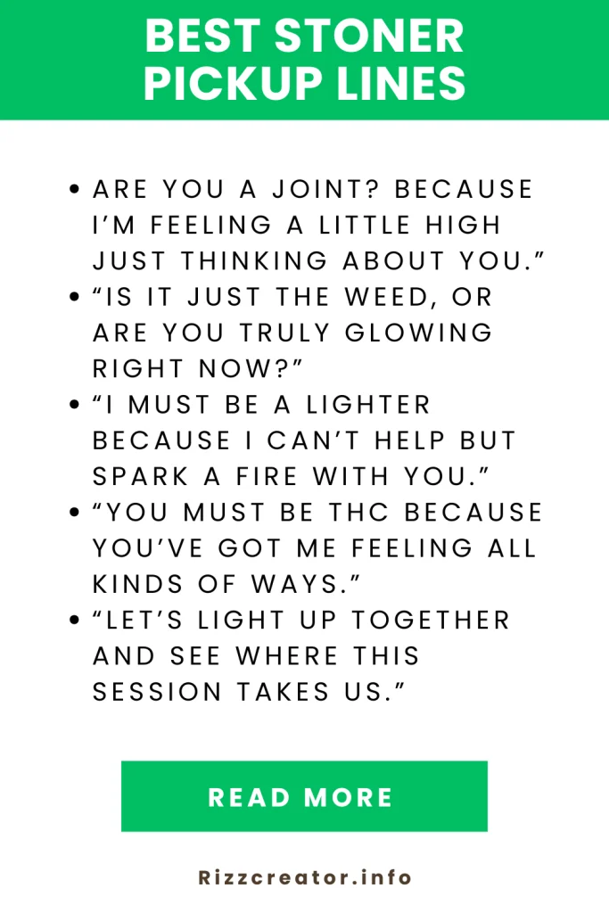 best stoner pickup lines