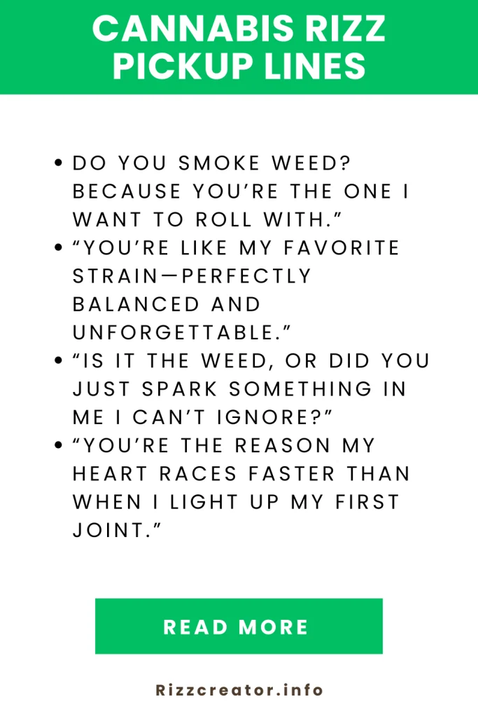 cannabis rizz pickup lines