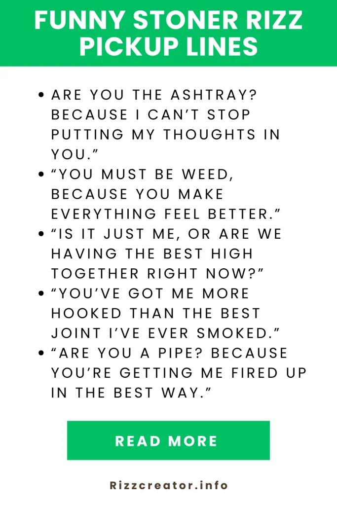 funny stoner rizz pickup lines