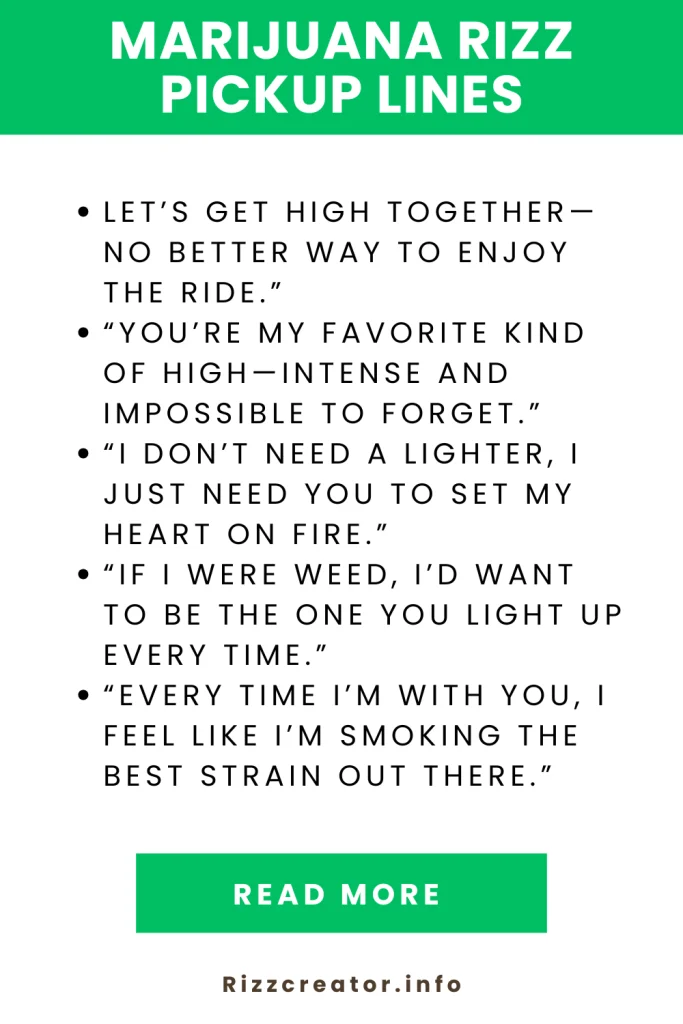 marijuana rizz pickup lines