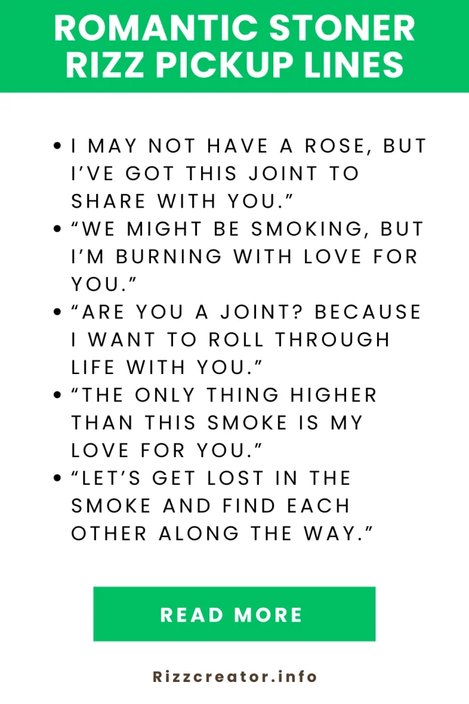 romantic stoner rizz pickup lines