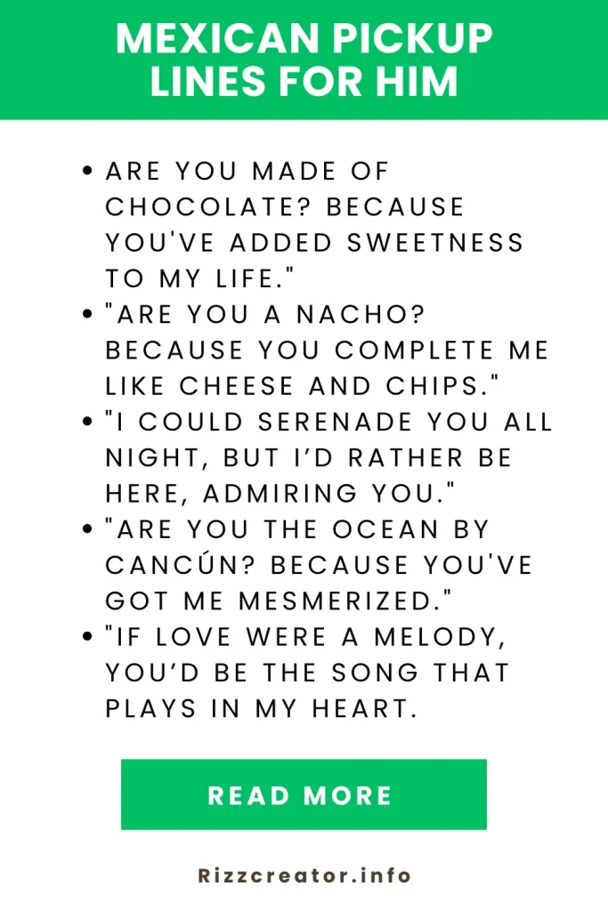 Mexican Pickup Lines For Him
