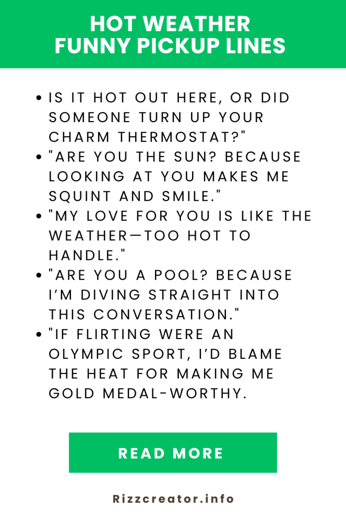 Hot Weather Funny Pickup Lines