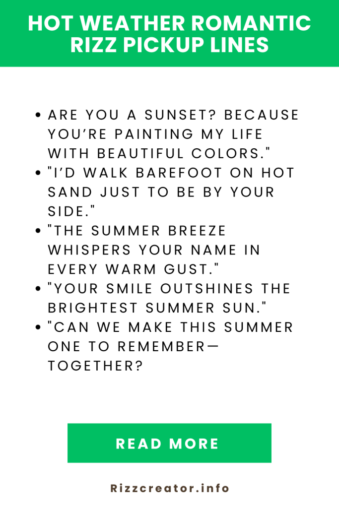 Hot Weather Romantic Rizz Pickup Lines