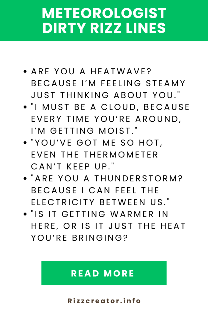 Meteorologist Dirty Rizz Lines