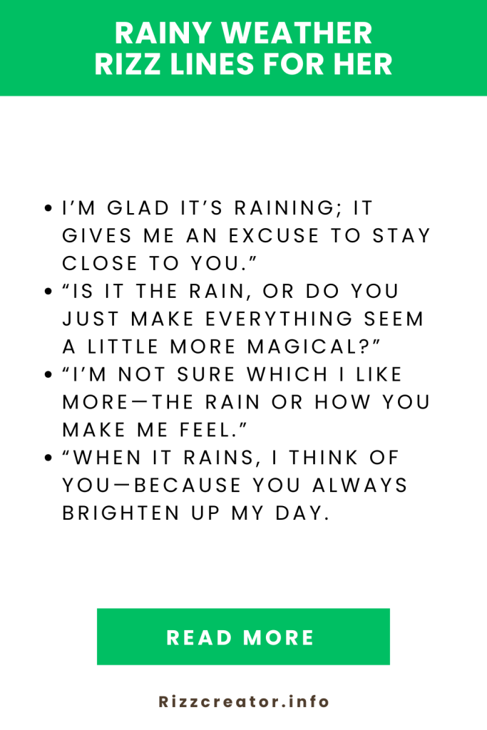 Rainy Weather Rizz Lines For Her