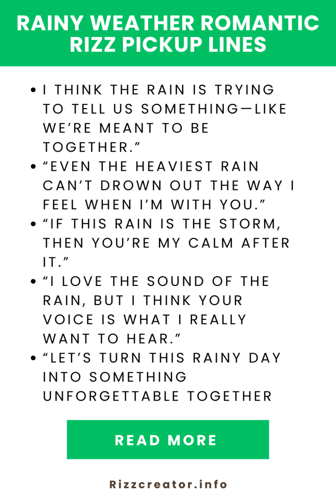 Rainy Weather Romantic Rizz Pickup Lines